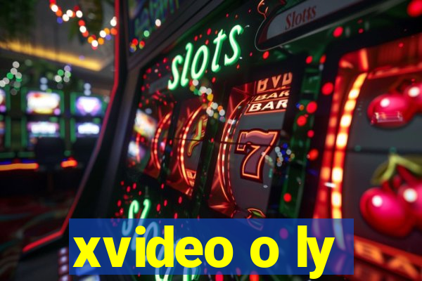 xvideo o ly